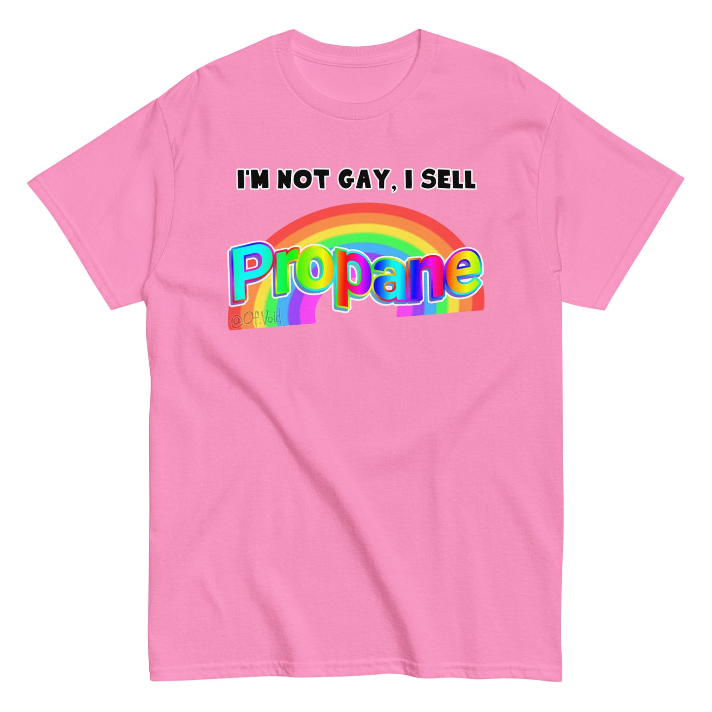 I'm not gay, I sell propane Shirt