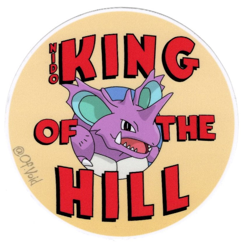 Nidoking of the Hill