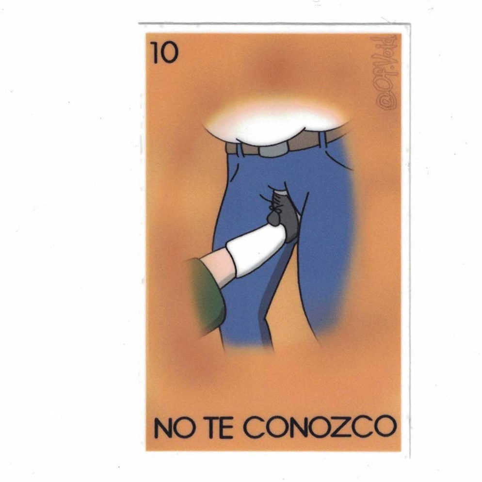 No Te Conozco, I Don't Know You Sticker